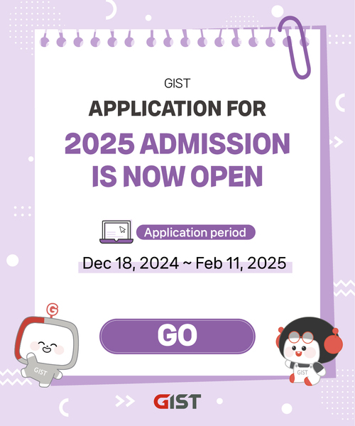 gist application for 2025 admission is now open
application period dec 18, 2024-feb 11, 2025
go